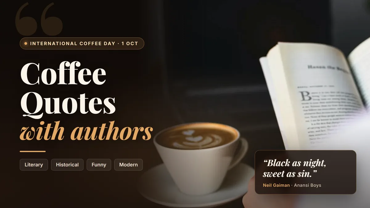 Coffee quotes for International Coffee Day 2026, with authors