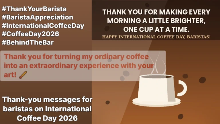 Thank-you messages for baristas on International Coffee Day 2026