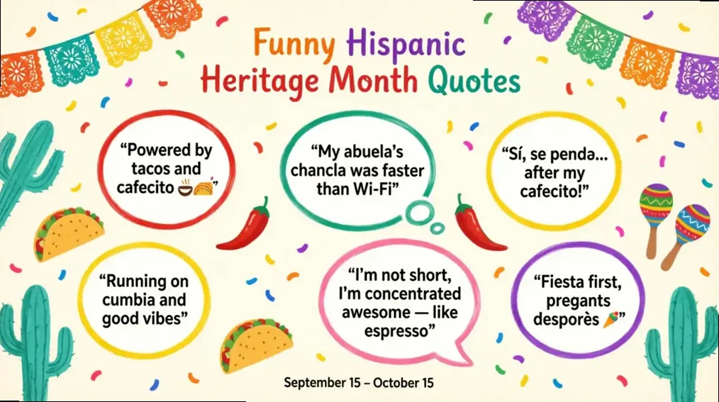 Funny National Hispanic Heritage Month quotes graphic