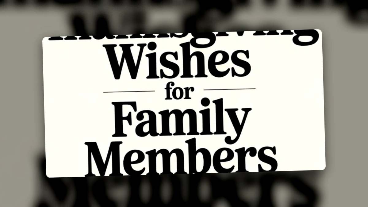 A tightly cropped view of a cream card reading Thanksgiving Wishes for Family Members, framed to one side over a blurred darkened extension of itself